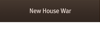 New House War