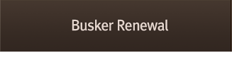 Busker Renewal!